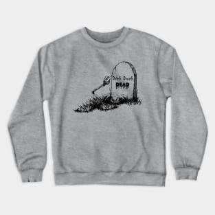 In the Graveyard Crewneck Sweatshirt